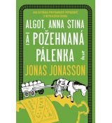 Algot, Anna Stina a požehnaná pálenka