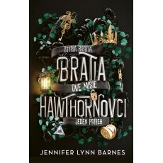 Bratia Hawthornovci (4.)