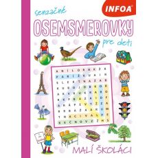 Malí školaci - Senzačné osemsmerovky pre deti