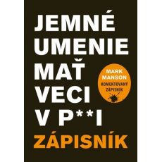 Jemné umenie mať veci v paži - zápisník