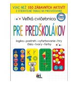 Veľká cvičebnica Pre predškolákov
