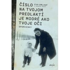 Číslo na tvojom predlaktí je modré ako tvoje oči