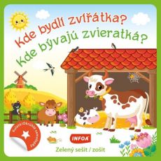 Kde bývajú zvieratká? - zelený zošit