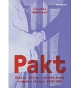 Pakt - Stalin, Hitler a příběh jedné vražedné aliance 1939-1941