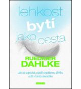 Lehkost bytí jako cesta