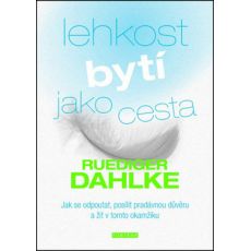 Lehkost bytí jako cesta