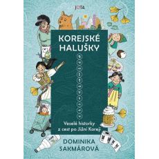 Korejské halušky - Veselé historky z cest po Jižní Koreji