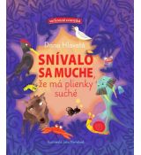 Snívalo sa muche, že má plienky suché