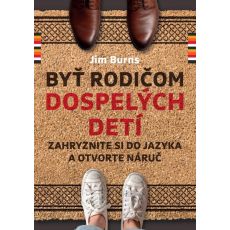Byť rodičom dospelých detí