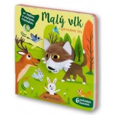 Malý vlk spoznáva les - so zvukmi a prstovou maňuškou