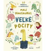 Malí dinosauríci, veľké pocity