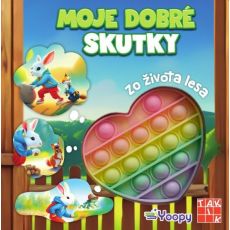 Moje dobré skutky - zo života lesa