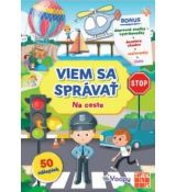 Viem sa správať - Na ceste