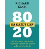 80 : 20 na každý deň