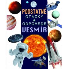 Vesmír - Podstatné otázky & odpovede