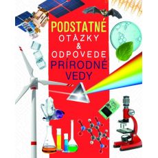 Prírodné vedy - Podstatné otázky & odpovede