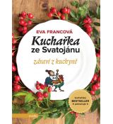 Kuchařka ze Svatojánu zdraví z kuchyně