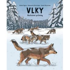 Vlky - skutočný príbeh