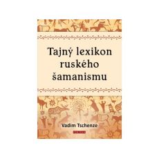 Tajný lexikon ruského šamanismu