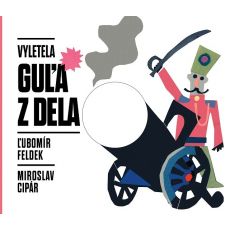 Vyletela guľa z dela