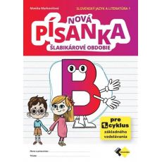 Nová písanka B - šlabikárové obdobie