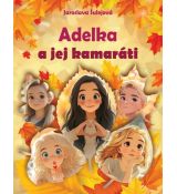 Adelka a jej kamaráti FA