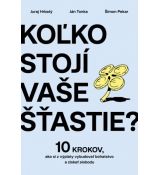 Koľko stojí vaše šťastie?