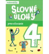 Slovné úlohy precvičovanie matematika 4. ročník