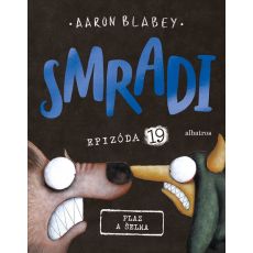 Smradi 19 Plaz a šelma
