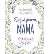 Daj si pauzu, mama