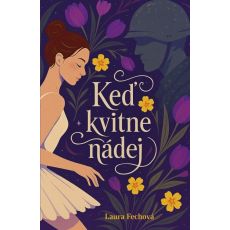 Keď kvitne nádej