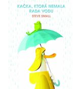 Kačka, ktorá nemala rada vodu