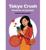 Tokyo Crush: Randenie po japonsky