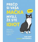 Prečo si vaša mačka myslí, že ste idiot
