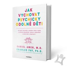 Jak vychovat psychicky odolné děti