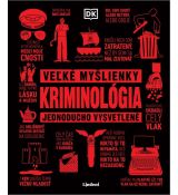 Kriminológia - Veľké myšlienky