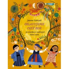 Oslavujeme celý rok