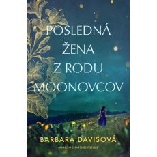 Posledná žena z rodu Moonovcov
