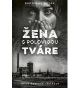 Žena s polovicou tváre