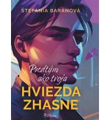 Predtým ako tvoja hviezda zhasne