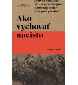 Ako vychovať nacistu