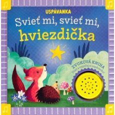 Uspávanka - Svieť mi, svieť mi, hviezdička