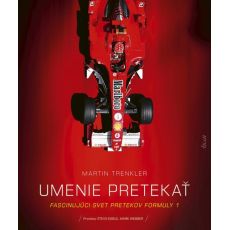 Umenie pretekať – Fascinujúci svet pretekov Formuly 1