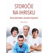 Storočie na ihrisku (Slovenský futbal v desiatich