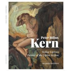 Peter Július Kern - Maliar Liptova / Painter of th