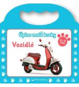 Úplne malé kroky Vozidlá