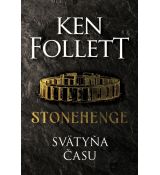 Stonehenge - svätyňa času