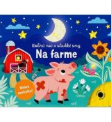 Dobrú noc a sladké sny - Na farme