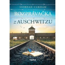 Rozprávačka z Auschwitzu