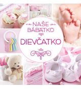 Naše bábätko: Dievčatko